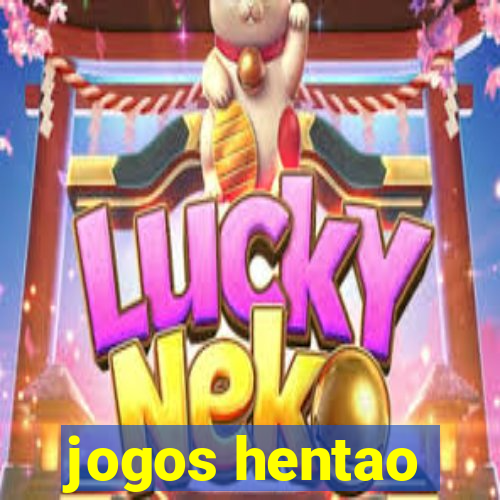 jogos hentao